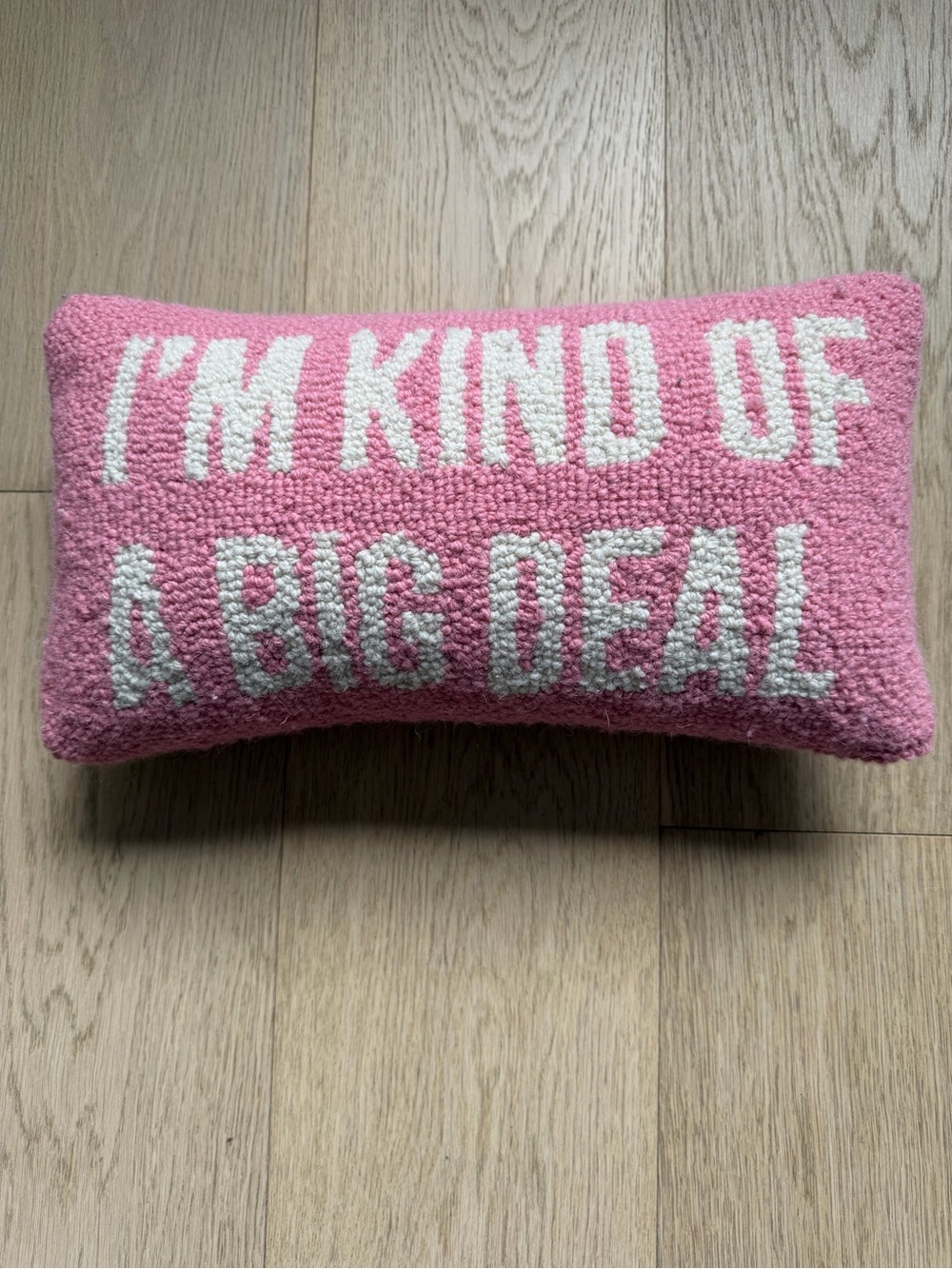 'I'm Kind of a Big Deal' Pink Decorative Pillow - Picture 2 of 3
